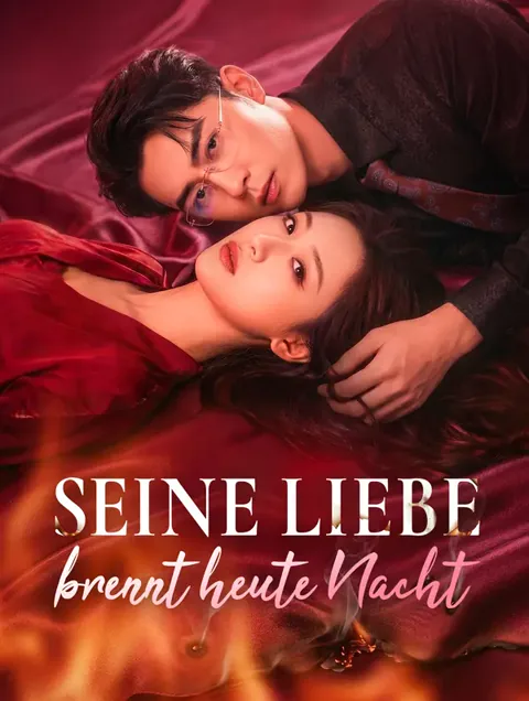 Seine Liebe brennt heute Nacht