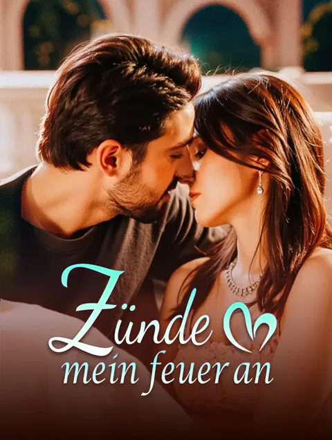 Zünde mein Feuer an(Synchron) Cover — alle 72 Folgen kostenlos in HD ansehen