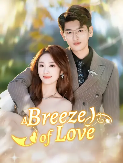 A Breeze of Love cover image — watch all 69 episodes free in HD