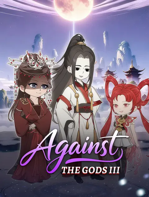 Against the Gods III cover image — watch all 60 episodes free in HD
