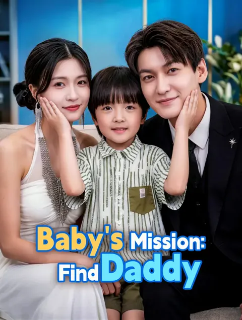 Baby's Mission: Find Daddy cover image — watch all 49 episodes free in HD