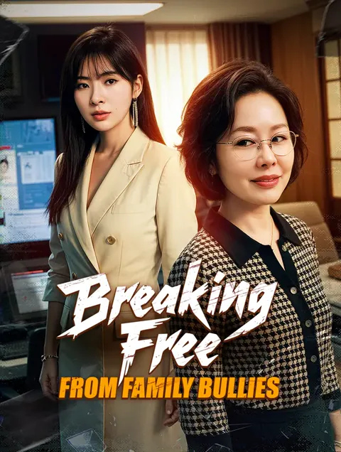 Breaking Free from Family Bullies cover image — watch all 30 episodes free in HD