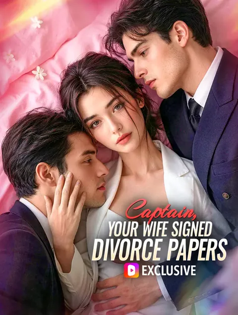 Captain, Your Wife Signed Divorce Papers