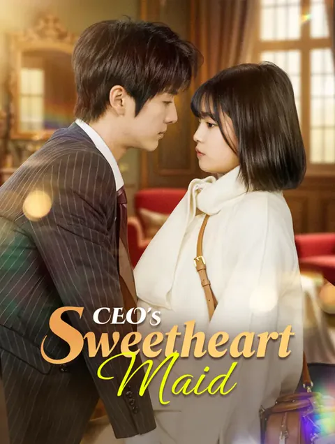 CEO's Sweetheart Maid cover image — watch all 90 episodes free in HD