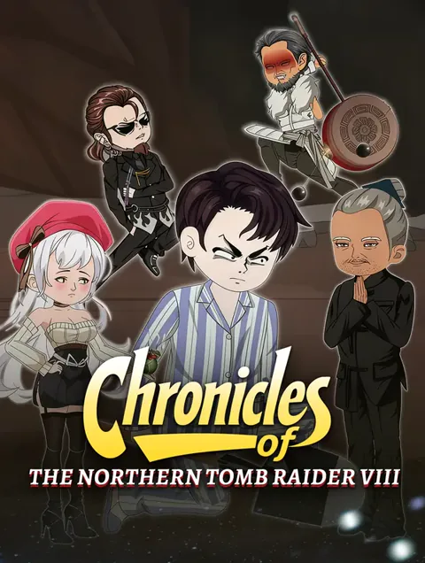 Chronicles of the Northern Tomb Raider VIII cover image — watch all 60 episodes free in HD