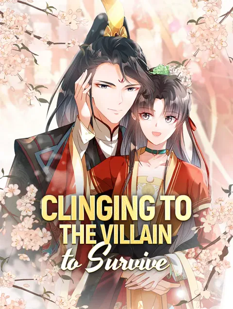 Clinging to the Villain to Survive cover image — watch all 12 episodes free in HD