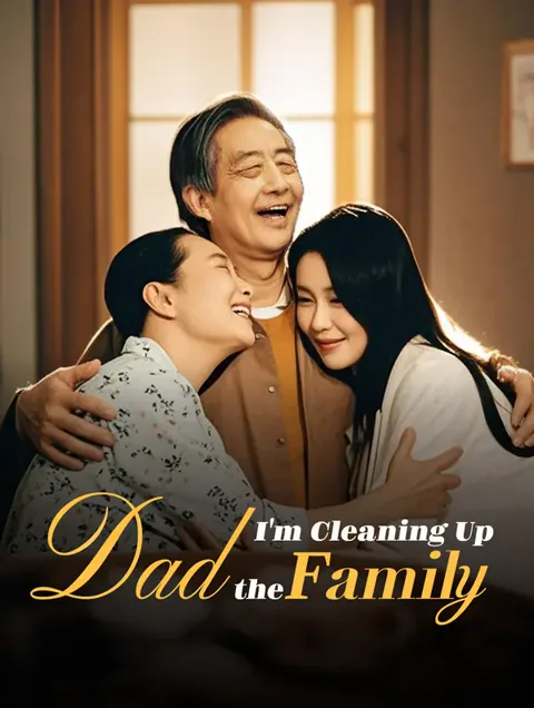 Dad, I'm Cleaning Up the Family cover image — watch all 58 episodes free in HD