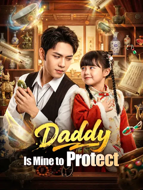 Daddy Is Mine to Protect