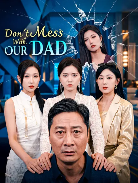 Don't Mess With Our Dad