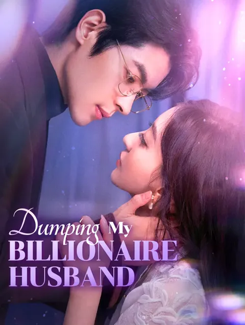 Dumping My Billionaire Husband(Dubbed)