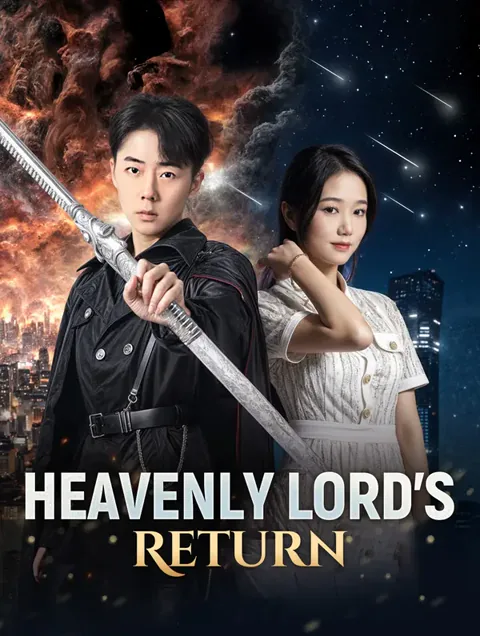 Heavenly Lord's Return cover image — watch all 93 episodes free in HD