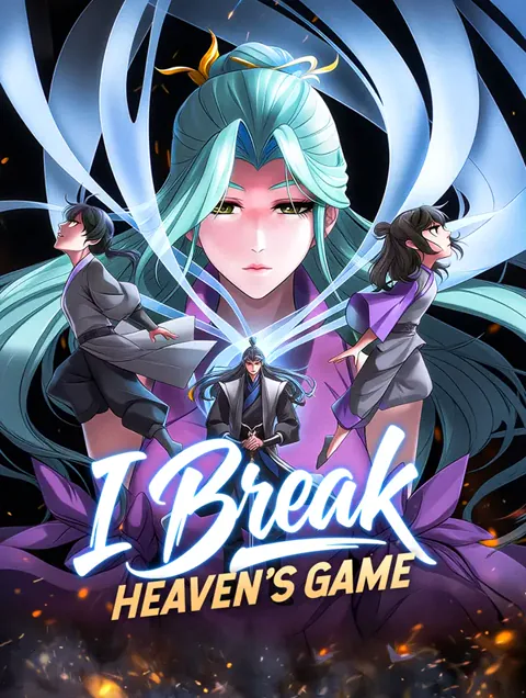 I Break Heaven's Game cover image — watch all 60 episodes free in HD