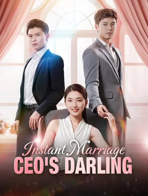 Instant Marriage: CEO's Darling cover image — watch all 100 episodes free in HD