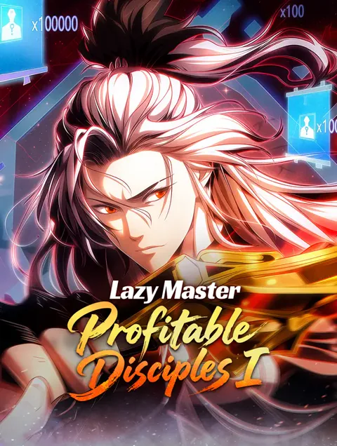Lazy Master, Profitable Disciples I cover image — watch all 101 episodes free in HD