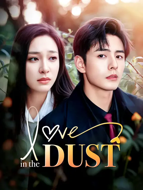 Love in the Dust cover image — watch all 77 episodes free in HD