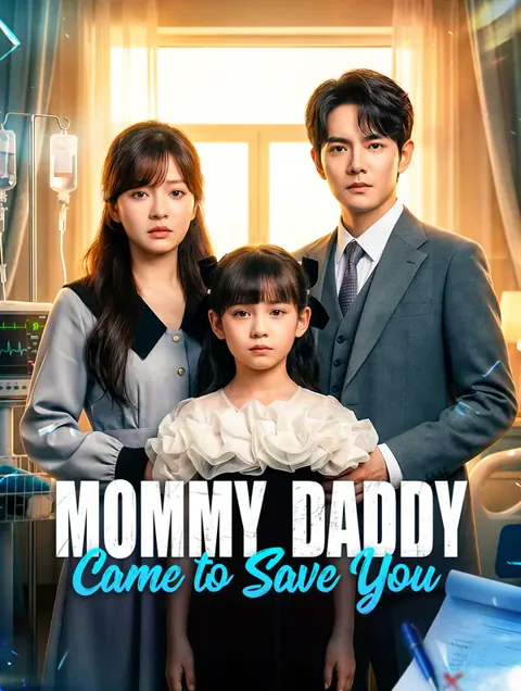 Mommy, Daddy Came to Save You cover image — watch all 60 episodes free in HD