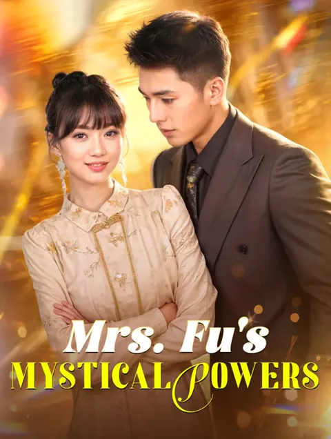 Mrs. Fu's Mystical Powers cover image — watch all 47 episodes free in HD