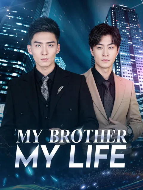 My Brother, My Life