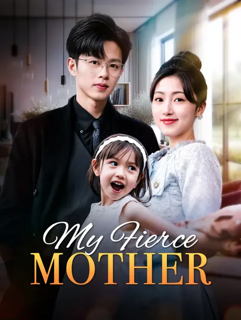 My Fierce Mother cover image — watch all 35 episodes free in HD