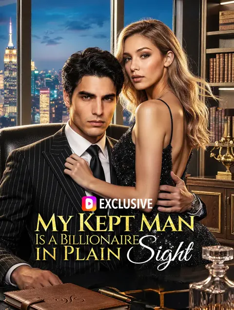 My Kept Man Is a Billionaire in Plain Sight
