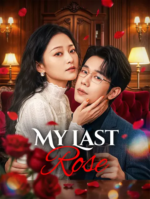 My Last Rose cover image — watch all 68 episodes free in HD