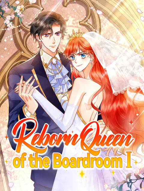 Reborn Queen of the Boardroom I cover image — watch all 45 episodes free in HD