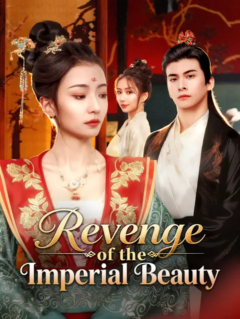 Revenge of the Imperial Beauty cover image — watch all 67 episodes free in HD