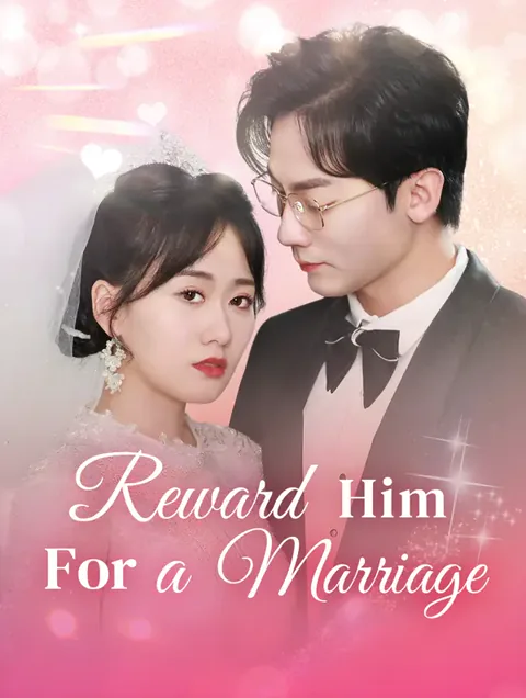 Reward Him For A Marriage