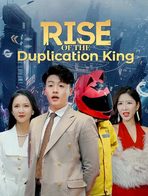 Rise of the Duplication King cover image — watch all 80 episodes free in HD