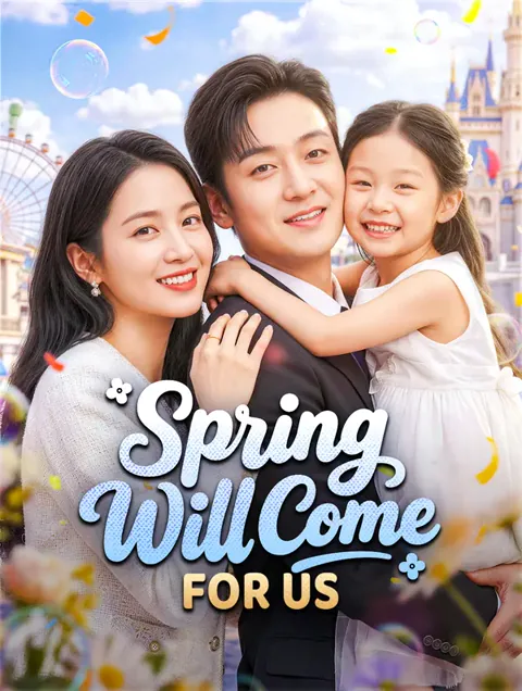 Spring Will Come for Us cover image — watch all 82 episodes free in HD