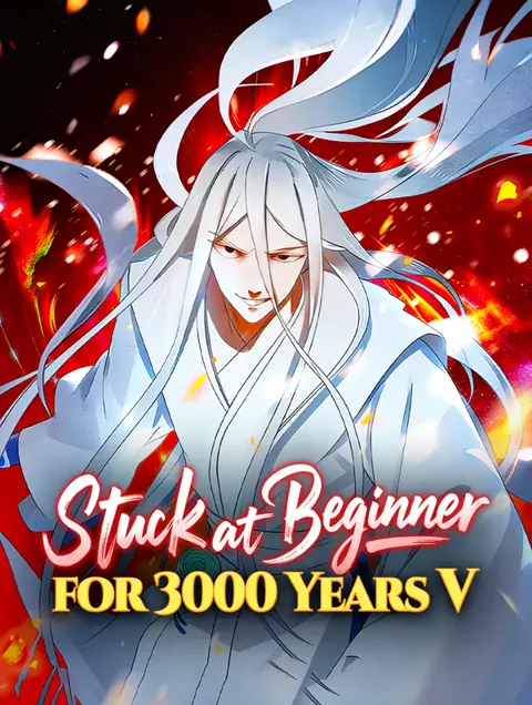 Stuck at Beginner for 3000 Years V cover image — watch all 50 episodes free in HD