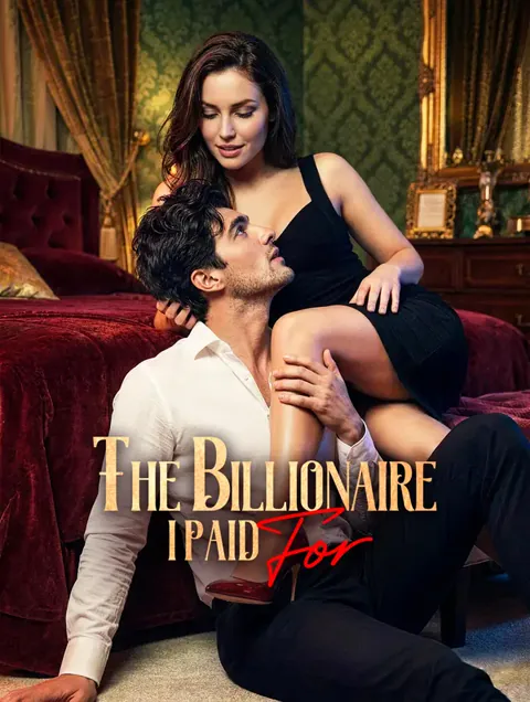 The Billionaire I Paid For cover image — watch all 25 episodes free in HD