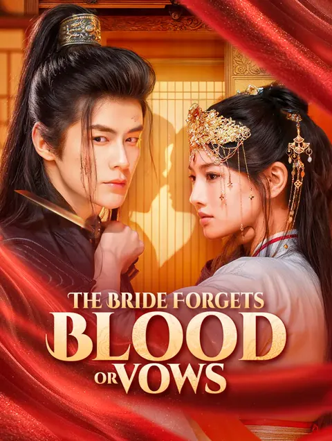 The Bride Forgets: Blood or Vows cover image — watch all 60 episodes free in HD