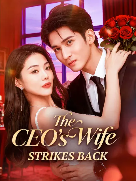 The CEO's Wife Strikes Back cover image — watch all 70 episodes free in HD