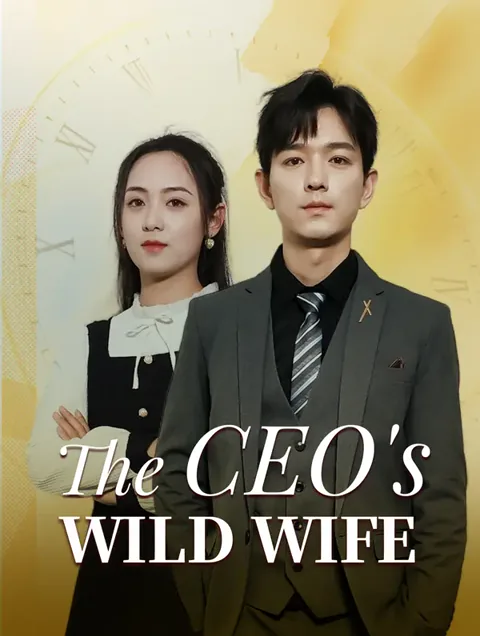 The CEO's Wild Wife cover image — watch all 75 episodes free in HD