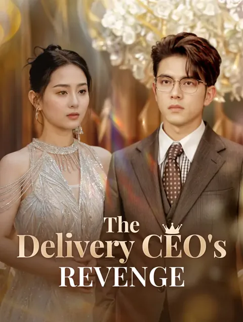 The Delivery CEO's Revenge cover image — watch all 88 episodes free in HD