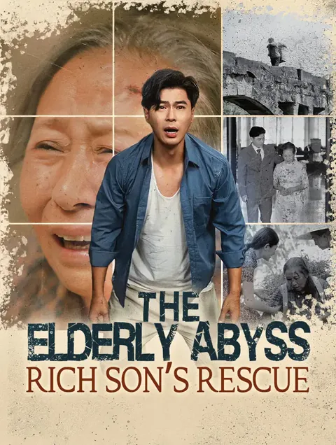 The Elderly Abyss: Rich Son's Rescue cover image — watch all 50 episodes free in HD