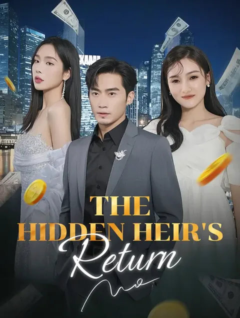 The Hidden Heir's Return cover image — watch all 100 episodes free in HD