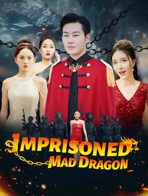 The Imprisoned Mad Dragon cover image — watch all 83 episodes free in HD