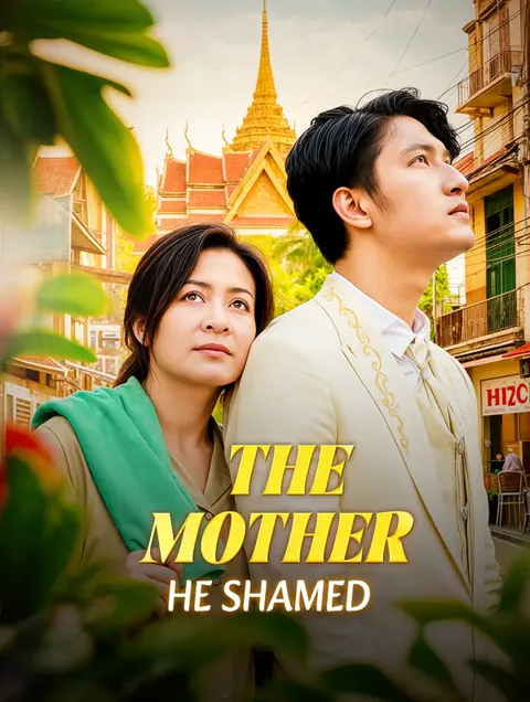 The Mother He Shamed