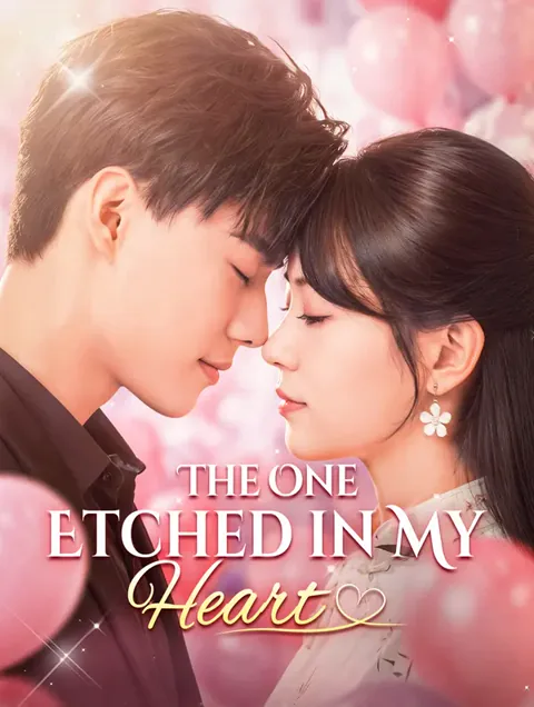 The One Etched in My Heart cover image — watch all 44 episodes free in HD