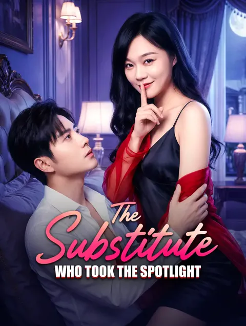 The Substitute Who Took the Spotlight cover image — watch all 97 episodes free in HD