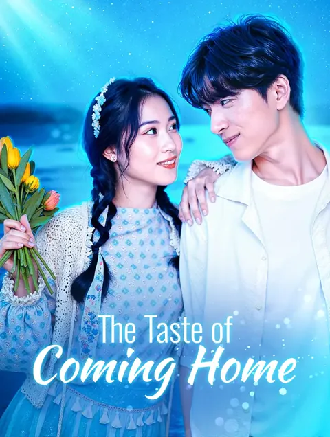 The Taste of Coming Home