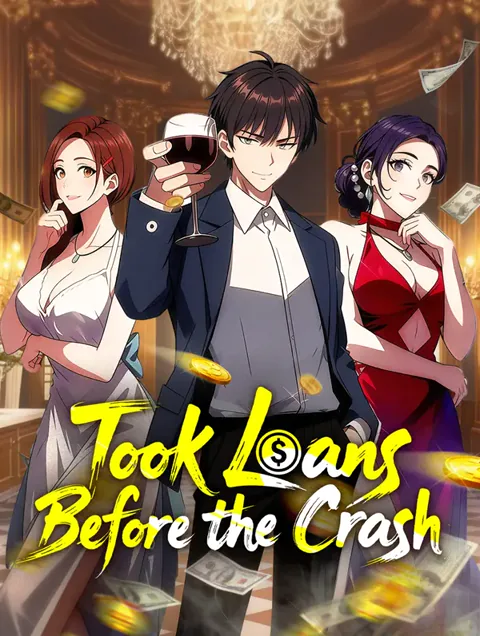 Took Loans Before the Crash cover image — watch all 32 episodes free in HD