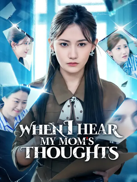 When I Hear My Mom's Thoughts