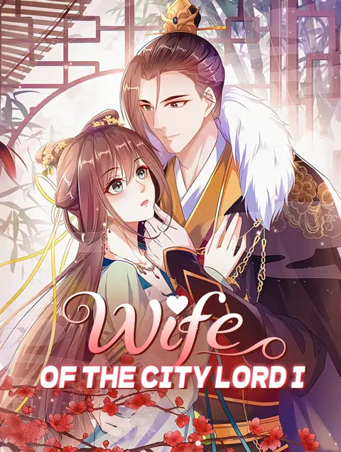 Wife of the City Lord I cover image — watch all 54 episodes free in HD