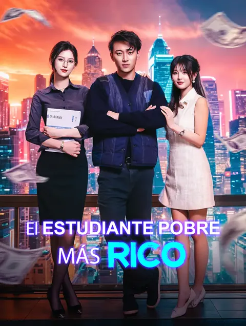 El Estudiante Pobre más Rico(Doblado)