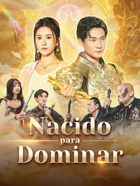 Nacido para Dominar(Doblado) portada — ver los 62 episodios gratis en HD