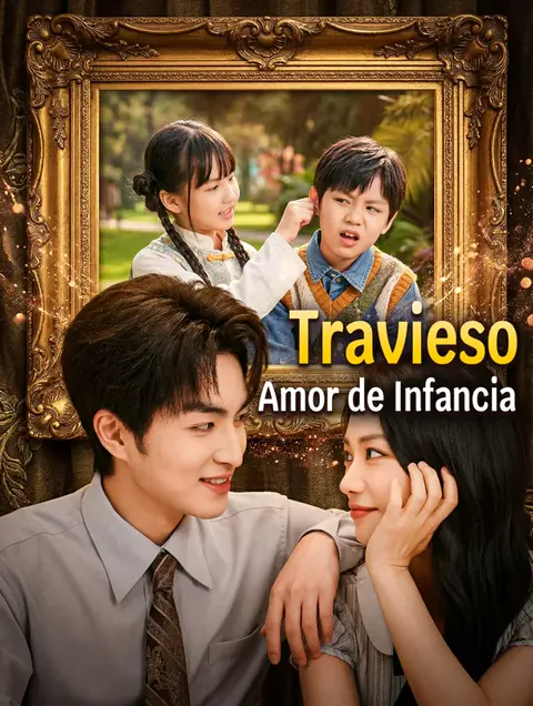 Travieso Amor de Infancia portada — ver los 73 episodios gratis en HD