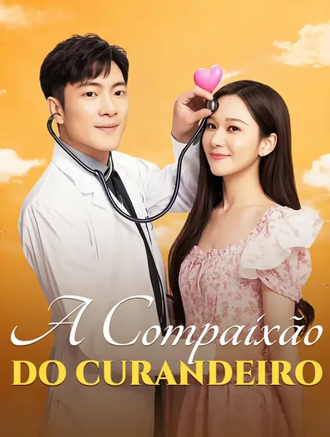A Compaixão do Curandeiro capa — assistir aos 79 episódios grátis em HD